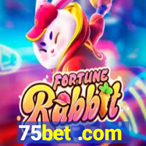 75bet .com